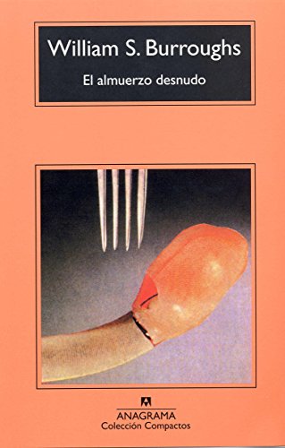 El Almuerzo Desnudo (Compactos, Band 5) von ANAGRAMA